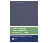 Analyse Comparée Des Discriminations Religieuses En Europe
