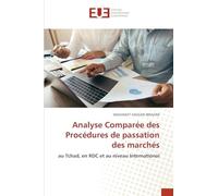Analyse Comparée des Procédures de passation des marchés: au Tchad, en RDC et au niveau International