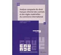 analyse comparee droit francais reforme des contrats et regles materielles droit commerce interna.