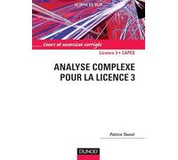 Analyse complexe pour la Licence 3 - Cours et exercices corrigés: Cours et exercices corrigés