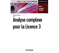 Analyse complexe pour la Licence 3 - Cours et exercices corrigés: Cours et exercices corrigés