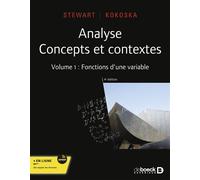 Analyse Concepts et contextes. Volume 1 : Fonctions d'une variable - James Stewart - De Boeck Supérieur - broché - Etude