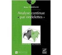 analyse continue par ondelettes Torrésani, Bruno (Auteur)