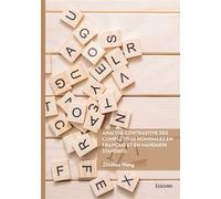 Analyse contrastive des complétives nominales en français et en mandarin standard. - Zhichao Wang - Edilivre-Aparis - broché - Essai