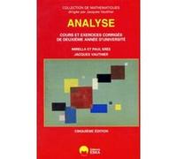 Analyse [cours et exercices corrigés de deuxième année d'université] Mirella Krée (Auteur), Paul Krée (Auteur), Jacques Vauthier (Auteur)