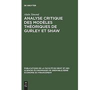 Analyse Critique Des Modèles Théoriques De Gurley Et Shaw