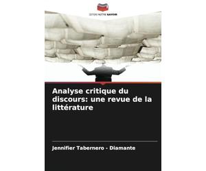 Analyse critique du discours: une revue de la littérature