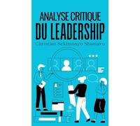 Analyse critique du leadership