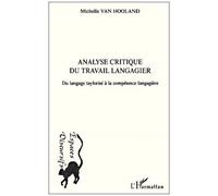 Analyse Critique Du Travail Langagier - Du Langage Taylorisé À La Compétence Langagière