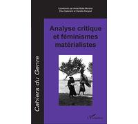 Analyse critique et féminismes matérialistes: Hors-série 2016