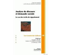 Analyse de discours et demande sociale, le cas des écrits de signalem Le cas des écrits de signalement - Marc Lacheny - Presses De La Sorbonne Nouvelle - broché - Essai