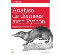 Analyse de données avec Python - Optimiser la préparation des données avec Pandas, Numpy, Jupyter et IPython-collection O'Reilly