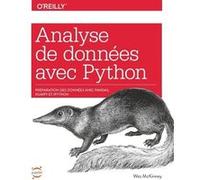 Analyse de données avec Python - Préparation des données avec Pandas, Numpy et Ipython Wes McKinney (Auteur)