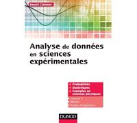 Analyse de données en sciences expérimentales: Cours et exercices corrigés