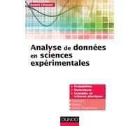 Analyse de données en sciences expérimentales Cours et exercices corrigés - Benoît Clément - Dunod - broché - Scolaire / Universitaire