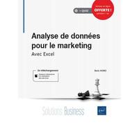 Analyse de données pour le marketing Avec Excel - Boris Noro - Eni Editions - broché - Manuel