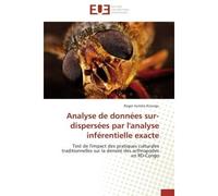 Analyse de données sur-dispersées par l'analyse inférentielle exacte Test de l'impact des pratiques culturales traditionnelles sur la densité des arthropodes en RD-Congo - Roger Vumilia Kizungu - Univ