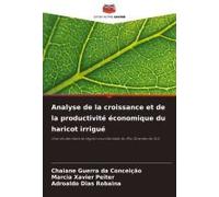 Analyse De La Croissance Et De La Productivité Économique Du Haricot Irrigué