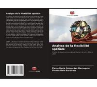 Analyse De La Flexibilité Spatiale