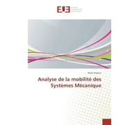 Analyse de la mobilité des systèmes mécanique - Ferjaoui-N - Universitaires Europeennes - broché - Etude