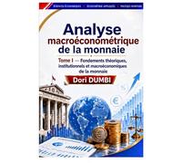 Analyse de la monnaie - Tome I