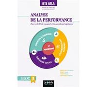 Analyse de la performance d'une activité de transports et de prestations logistiques - Bloc 3 Christiane Errouqui (Auteur), Yvette Miani (Auteur), Patrick Miani (Auteur), Nadine Venturelli (Auteur)