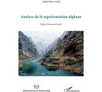Analyse de la représentation afghane - Abdul Naim Asas - L'harmattan - broché - Essai