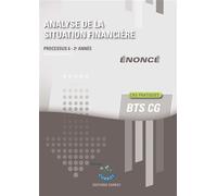 Analyse de la situation financière - Enoncé Processus 6 du BTS CG - Frédéric Chappuy - Corroy Eds - broché - Scolaire / Universitaire