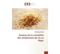 Analyse de la variabilite des rendements de riz au Niger - Idrissa Yacouba - Universitaires Europeennes - broché - Etude