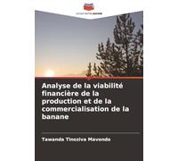 Analyse de la viabilité financière de la production et de la commercialisation de la banane