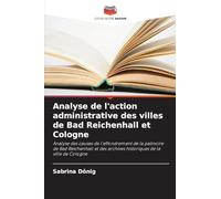 Analyse de l'action administrative des villes de Bad Reichenhall et Cologne