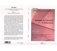 Analyse de l'activité et formation (revue savoir) Tome 05 -8 - Collectif - L'harmattan - broché - Revue