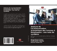 Analyse De L'autonomisation Économique Des Femmes À Kendrapara : Une Note De Synthèse