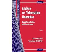 Analyse de l'information financière : Diagnostic, évaluation, prévisions et risques