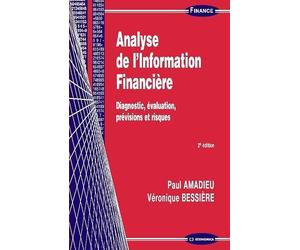 Analyse de l'information financière : Diagnostic, évaluation, prévisions et risques