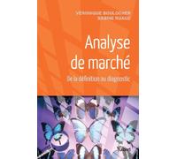 Analyse de marché: De la définition au diagnostic