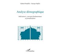 Analyse démographique Indicateurs, concepts fondamentaux et formalisation - Gabriel Poulalion - L'harmattan - broché - Essai
