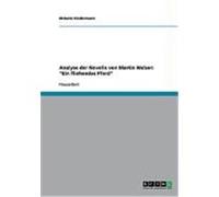 Analyse der Novelle von Martin Walser: "Ein fliehendes Pferd" Kindermann, Melanie (Auteur)