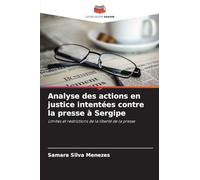 Analyse des actions en justice intentées contre la presse à Sergipe
