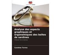 Analyse Des Aspects Graphiques Et Ergonomiques Des Boîtes De Sardines