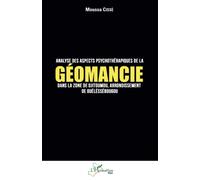 Analyse des aspects psychothérapiques de la géomancie dans la zone de Djitoumou,: arrondissement de Ouelessebougou