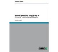 Analyse des Buches "Hier bei uns in Ammerlo" von Antonia Michaelis Barbov, Anastasia (Auteur)