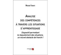 Analyse Des Compétences À Travers Les Situations D'apprentissage - Dispositif Permettant Le Réajustement Des Situations, Un Nouvel Obstacle De Franchi !