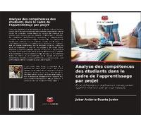 Analyse Des Compétences Des Étudiants Dans Le Cadre De L'apprentissage Par Projet