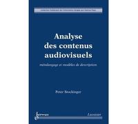 Analyse des contenus audiovisuels metalangage et modeles de - Stockinger - Hermes Science Publications - broché - Livre
