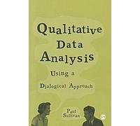 Analyse des données qualitatives à l'aide d'une approche dialogique