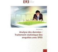 Analyse des données : Traitement statistique Des enquêtes avec SPSS Anis Hamrouni (Auteur)