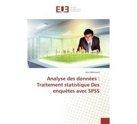 Analyse des données : Traitement statistique Des enquêtes avec SPSS - Anis Hamrouni - Universitaires Europeennes - broché - Livre