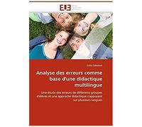 Analyse Des Erreurs Comme Base D''une Didactique Multilingue