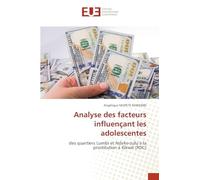 Analyse des facteurs influençant les adolescentes